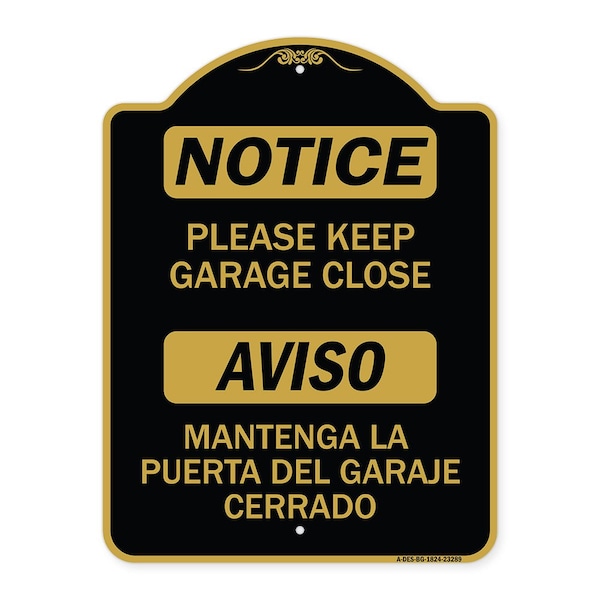 Please Keep Garage Closed Mantenga La Puerta Del Garaje Cerrado, A-DES-BG-1824-23289